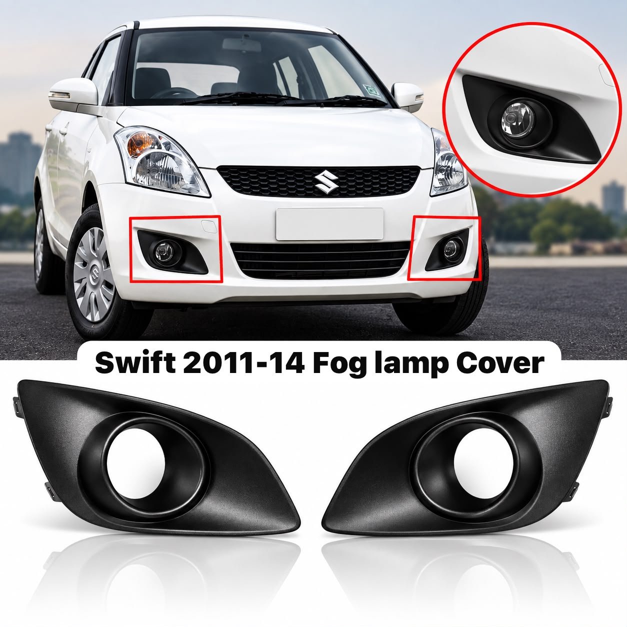 Swift 2011-14 Fog Lamp cover